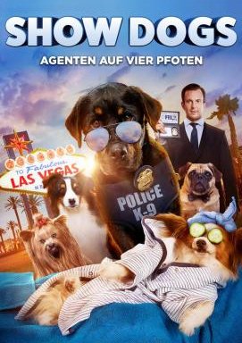 Show Dogs - Agenten auf vier Pfoten