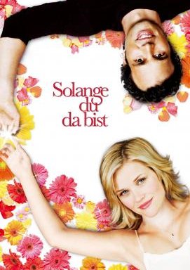 Solange du da bist