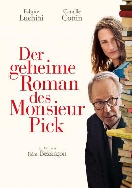 Der geheime Roman des Monsieur Pick