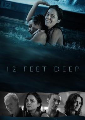 12 Feet Deep - Gefangen im Wasser