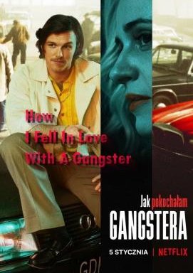 How I Fell in Love with a Gangster