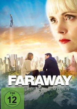 Faraway - Liebe nach dem Leben