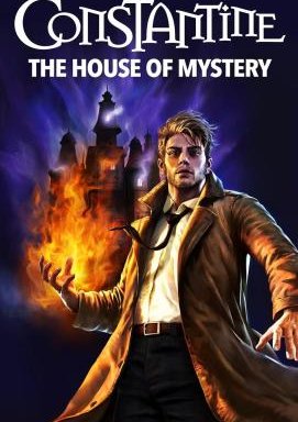 Constantine: The House of Mystery