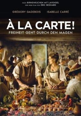 À la Carte! - Freiheit geht durch den Magen