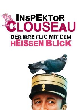 Inspektor Clouseau - Der irre Flic mit dem heißen Blick