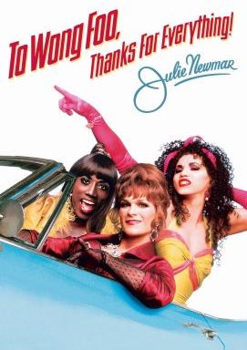 To Wong Foo, Thanks for Everything! Julie Newmar