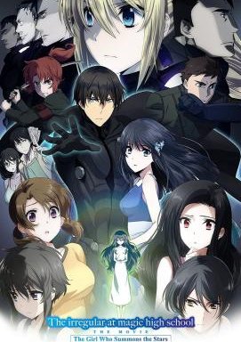 The Irregular at Magic High School The Movie: The Girl Who Summons the Stars