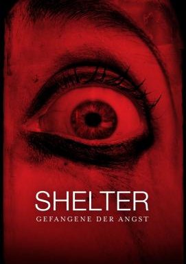 Shelter - Gefangene der Angst