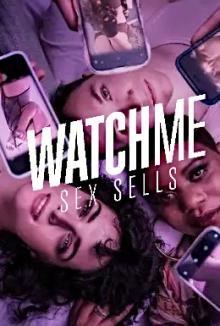 WatchMe - Sex sells - Staffel 1