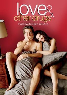 Love and other Drugs - Nebenwirkung inklusive