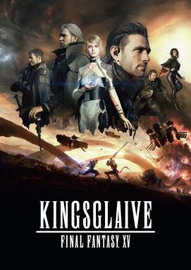 Kingsglaive: Final Fantasy XV