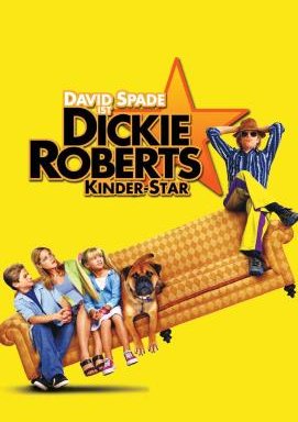 Dickie Roberts - Kinderstar