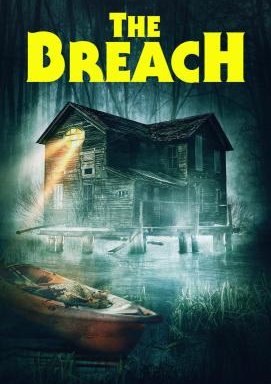 The Breach: Das Tor zur Hölle