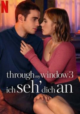 Through My Window 3 - Ich seh' dich an