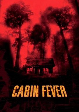 Cabin Fever