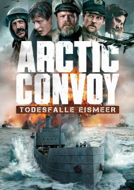 Arctic Convoy - Todesfalle Eismeer