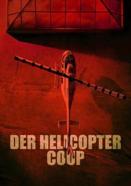 Der Helicopter Coup - Staffel 1