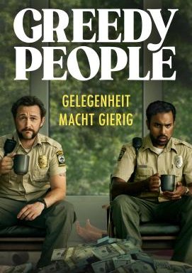 Greedy People: Gelegenheit macht gierig