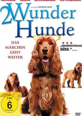 2 Wunder Hunde - Das Märchen geht weiter!