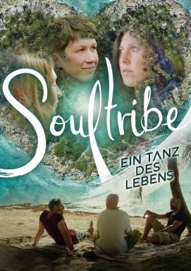 Soultribe - Ein Tanz des Lebens