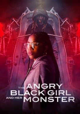 The Angry Black Girl and Her Monster