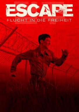 Escape: Flucht in die Freiheit