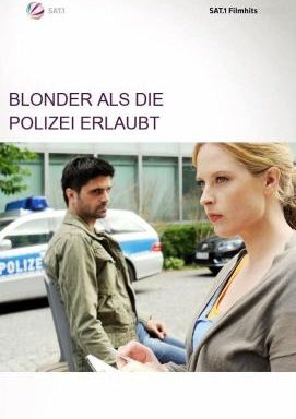 Blonder als die Polizei erlaubt