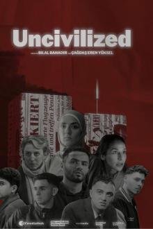 Uncivilized - Staffel 1