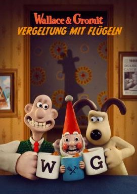 Wallace & Gromit: Vergeltung mit Flügeln